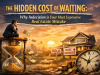 The Hidden Cost of Waiting: Why Indecision is Your Most Expensive Real Estate Mistake